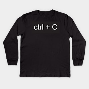 ctrl + C Kids Long Sleeve T-Shirt